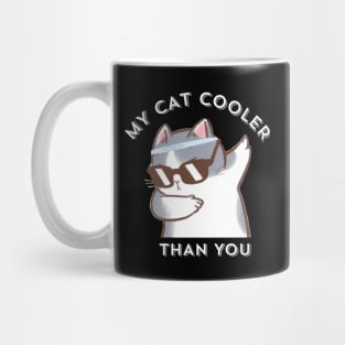 My-Cat-Cooler-Than-You Mug